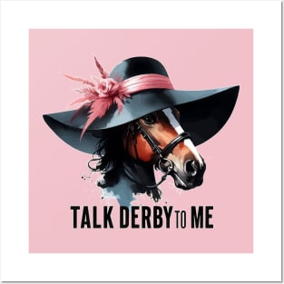 Talk Derby To Me Funny Horse Racing Posters and Art